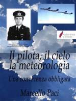 Il pilota, il cielo, la meteorologia: Una convivenza obbligata