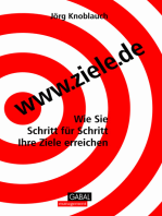 www.ziele.de: Wie Sie Schritt für Schritt Ihre Ziele erreichen