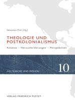Theologie und Postkolonialismus: Ansätze - Herausforderungen - Perspektiven