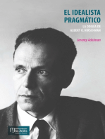 El idealista pragmático: La odisea de Albert O. Hirschman