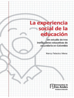 La experiencia social de la educación: Un estudio de tres instituciones educativas de secundaria en Colombia