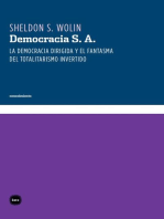Democracia S. A.: La democracia dirigida y el fantasma del totalitarismo invertido
