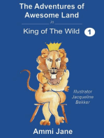 King of The Wild: The Adventures of Awesome Land, #1