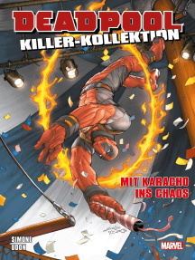 Deadpool Killer-Kollektion 16 - Mit Karacho ins Chaos