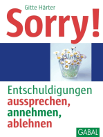 Sorry!: Entschuldigungen aussprechen, annehmen, ablehnen