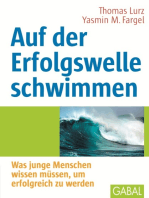 Auf der Erfolgswelle schwimmen: Was junge Menschen wissen müssen, um erfolgreich zu werden