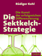 Die Sektkelch-Strategie: Die Kunst der erfolgreichen Differenzierung