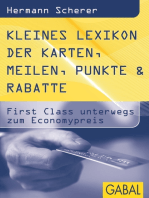 Kleines Lexikon der Karten, Meilen, Punkte & Rabatte: First Class unterwegs zum Economypreis
