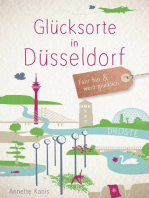Glücksorte in Düsseldorf: Fahr hin und werd glücklich