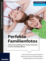 Foto Praxis Perfekte Familienfotos: "Visual Storytelling" für neuen Schwung in Ihrem Familienalbum