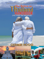 The Retire-in-Thailand Handbook (The First Six Months): Book 1 in the Retirees Travel Guide Series