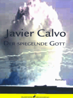 Der spiegelnde Gott: "Das originellste, scharfzüngigste, frischeste und dekonstruktivste Ding, das du dieser Tage zu lesen kriegst."