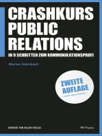 Crashkurs Public Relations: In 9 Schritten zum Kommunikationsprofi