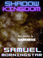 Shadow Kingdom II: She Walks In Darkness: Shadow Kingdom, #2