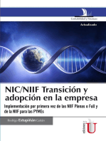 NIC/NIIF transición y adopción en la empresa: Implementación por primera vez de las NIIF plenas o full y de las NIIF para las PYMEs