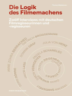 Die Logik des Filmemachens: Zwölf Interviews mit deutschen Filmregisseurinnen und -regisseuren