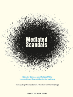 Mediated Scandals: Gründe, Genese und Folgeeffekte von medialer Skandalberichterstattung