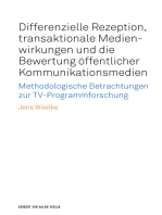 Differenzielle Rezeption, transaktionale Medienwirkungen und die Bewertung öffentlicher Kommunikationsmedien: Methodologische Betrachtungen zur TV-Programmforschung