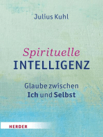 Spirituelle Intelligenz: Glaube zwischen Ich und Selbst