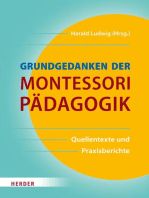 Grundgedanken der Montessori-Pädagogik: Quellentexte und Praxisberichte