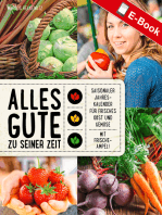 Alles Gute zu seiner Zeit: Saisonaler Jahreskalender für frisches Obst und Gemüse