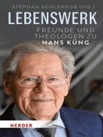 Lebenswerk: Freunde und Theologen zu Hans Küng