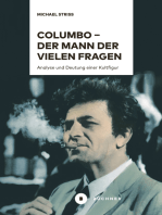 Columbo – der Mann der vielen Fragen: Analyse und Deutung einer Kultfigur