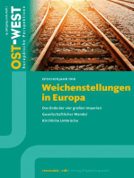 Weichenstellungen in Europa. Epochenjahr 1918: OST-WEST. Europäische Perspektiven 1/18