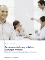 Ressourcenförderung in Zeiten ständigen Wandels: Resilienz für Mitarbeiter, Führungskräfte und Unternehmen