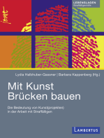 Mit Kunst Brücken bauen: Die Bedeutung von Kunst(projekten) in der Arbeit mit Straffälligen