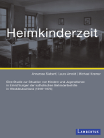 Heimkinderzeit: Eine Studie zur Situation von Kindern und Jugendlichen in Einrichtungen der katholischen Behindertenhilfe in Westdeutschland (1949-1975)