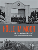 Hölle im Moor: Die Emslandlager 1933-1945