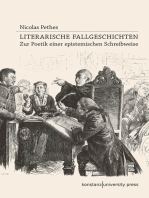 Literarische Fallgeschichten: Zur Poetik einer epistemischen Schreibweise