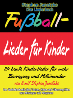 Fußball-Lieder für Kinder - 24 bunte Kinderlieder für mehr Bewegung und Miteinander: Das Liederbuch mit allen Texten, Noten und Gitarrengriffen zum Mitsingen und Mitspielen