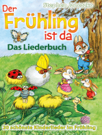 Der Frühling ist da - 20 schönste Kinderlieder im Frühling: Das Liederbuch mit allen Texten, Noten und Gitarrengriffen zum Mitsingen und Mitspielen