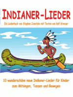 Indianer-Lieder für Kinder - 10 wunderschöne neue Indianer-Lieder für Kinder zum Mitsingen, Tanzen und Bewegen: Das Liederbuch mit allen Texten, Noten und Gitarrengriffen zum Mitsingen und Mitspielen