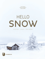 Hello Snow: Kochen – Lesen – Genießen