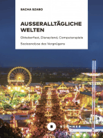 Außeralltägliche Welten: Oktoberfest, Disneyland, Computerspiele. Sozioanalyse des Vergnügens