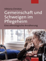 Gemeinschaft und Schweigen im Pflegeheim: Eine ethnologische Annäherung