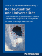 Kontextualität und Universalität: Die Vielfalt der Glaubenskontexte und der Universalitätsanspruch des Evangeliums.  25 Jahre "Theologie interkulturell"