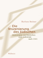 Die Inszenierung des Jüdischen: Konversion von Deutschen zum Judentum nach 1945