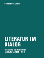 Literatur im Dialog: Gespräche mit Autorinnen und Autoren 1989-2014