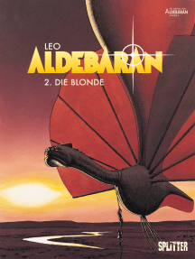 Aldebaran. Band 2: Die Blonde
