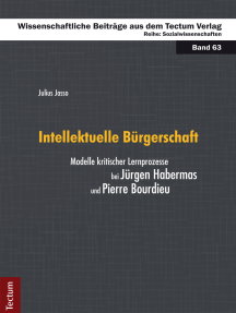 Intellektuelle Bürgerschaft: Modelle kritischer Lernprozesse bei Jürgen Habermas und Pierre Bourdieu