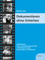 Dokumentieren ohne Unterlass: Ostdeutsche Film- und Lebensgeschichte in Winfried Junges "Die Kinder von Golzow"