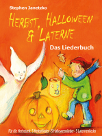 Herbst, Halloween & Laterne. Für den Herbst: 5 Herbstlieder - 5 Halloweenlieder - 5 Laternenlieder: Das Liederbuch mit allen Texten, Noten und Gitarrengriffen zum Mitsingen und Mitspielen