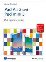 iPad Air 2 und iPad mini 3: iOS 8 optimal einsetzen.  Auch für iPad 2, iPad Mini und neuere Modelle