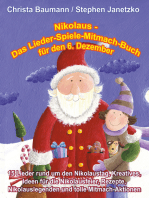 Nikolaus - Das Lieder-Spiele-Mitmach-Buch für den 6. Dezember: 15 Lieder rund um den Nikolaustag, Kreatives, Ideen für die Nikolausfeier, Rezepte, Nikolauslegenden und tolle Mitmach-Aktionen