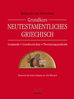 Grundkurs Neutestamentliches Griechisch: Grammatik - Grundwortschatz - Übersetzungsmethodik