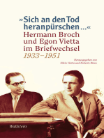"Sich an den Tod heranpürschen ...": Hermann Broch und Egon Vietta im Briefwechsel 1933-1951